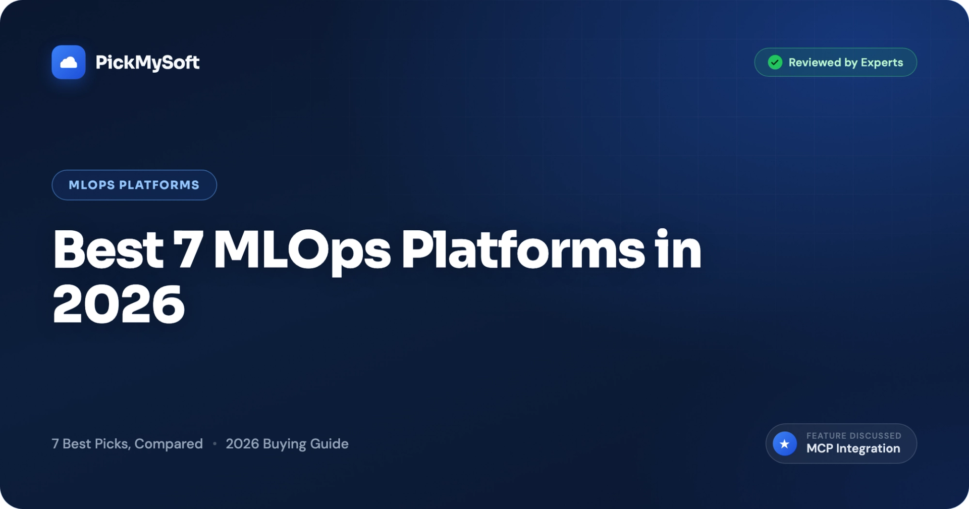 Best 7 MLOps Platforms in 2026