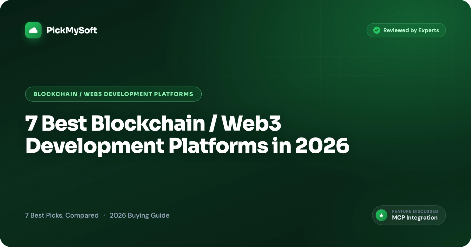 7 Best Blockchain / Web3 Development Platforms in 2026