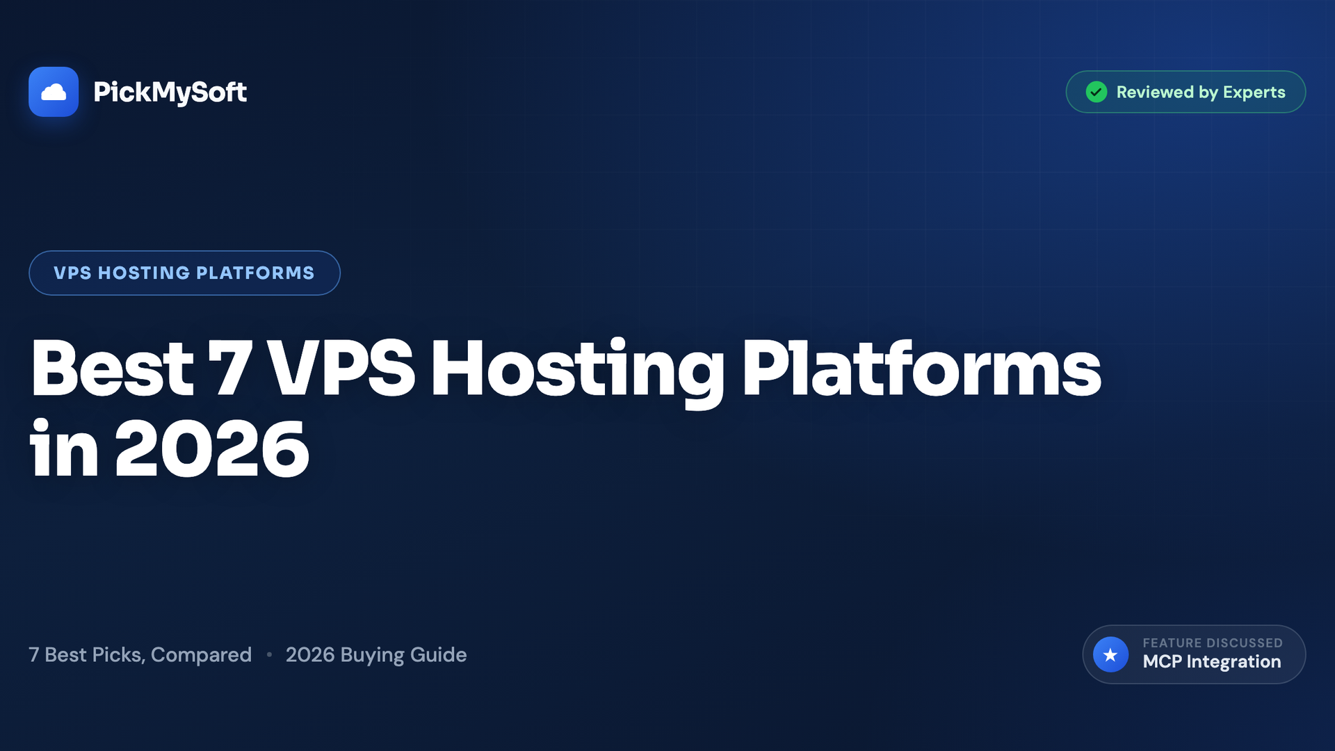 Best 7 VPS Hosting Platforms in 2026
