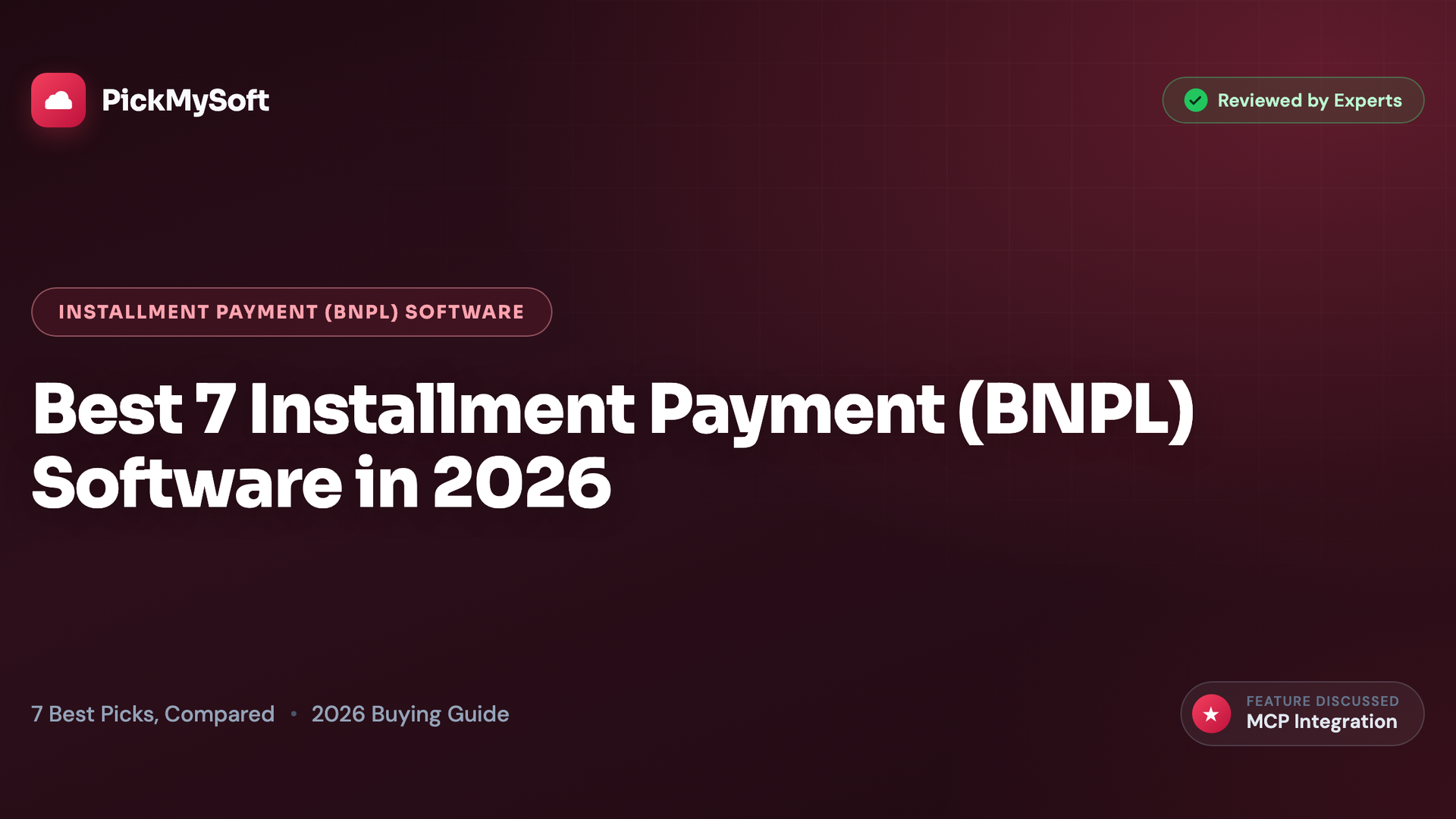 Best 7 Installment Payment (BNPL) Software in 2026