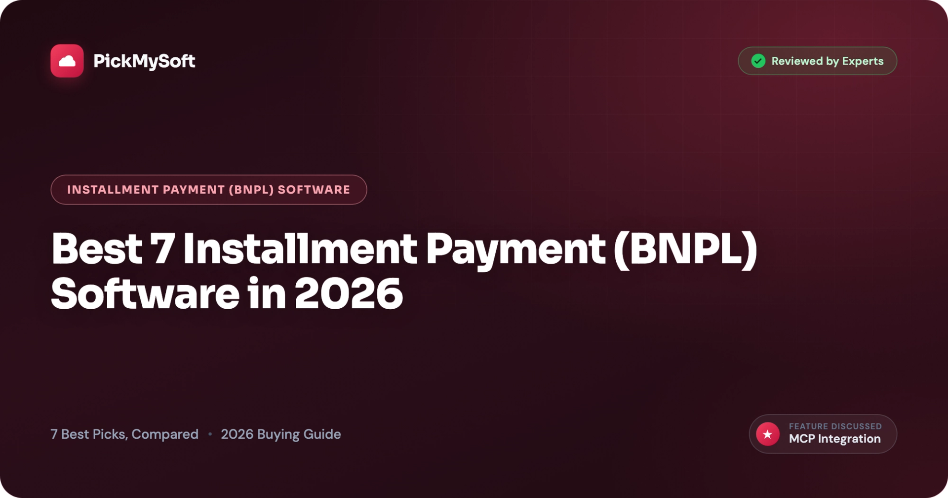 Best 7 Installment Payment (BNPL) Software in 2026