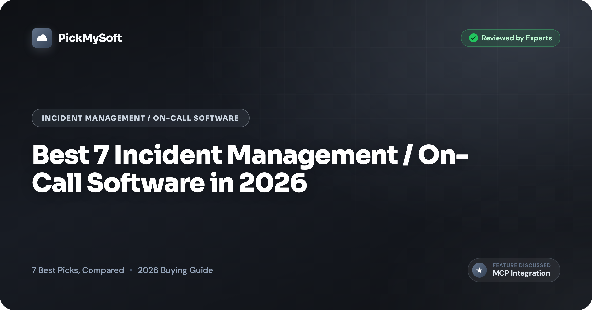 Best 7 Incident Management / On-Call Software in 2026
