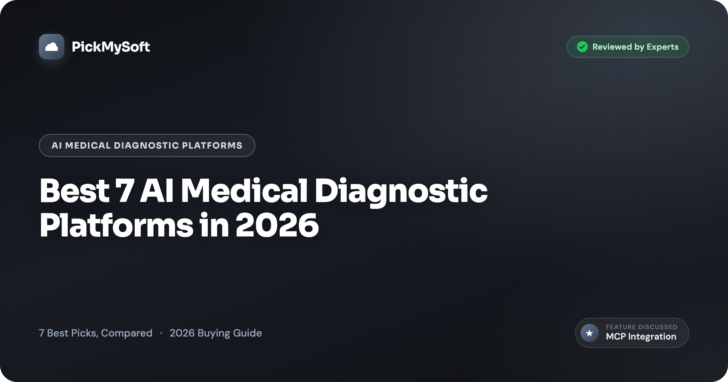 Best 7 AI Medical Diagnostic Platforms in 2026