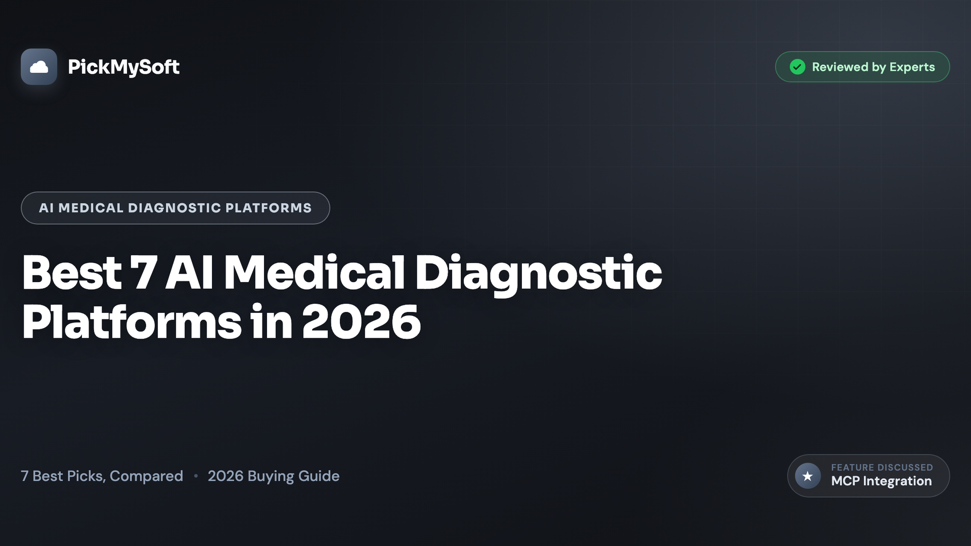 Best 7 AI Medical Diagnostic Platforms in 2026