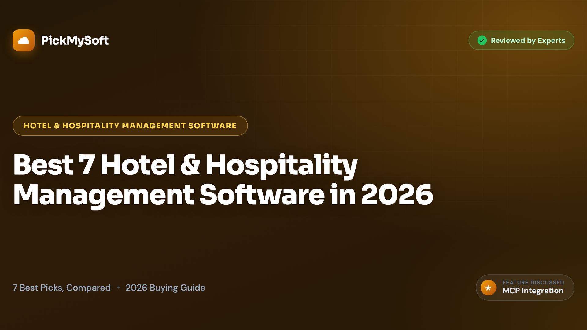 Best 7 Hotel & Hospitality Management Software in 2026