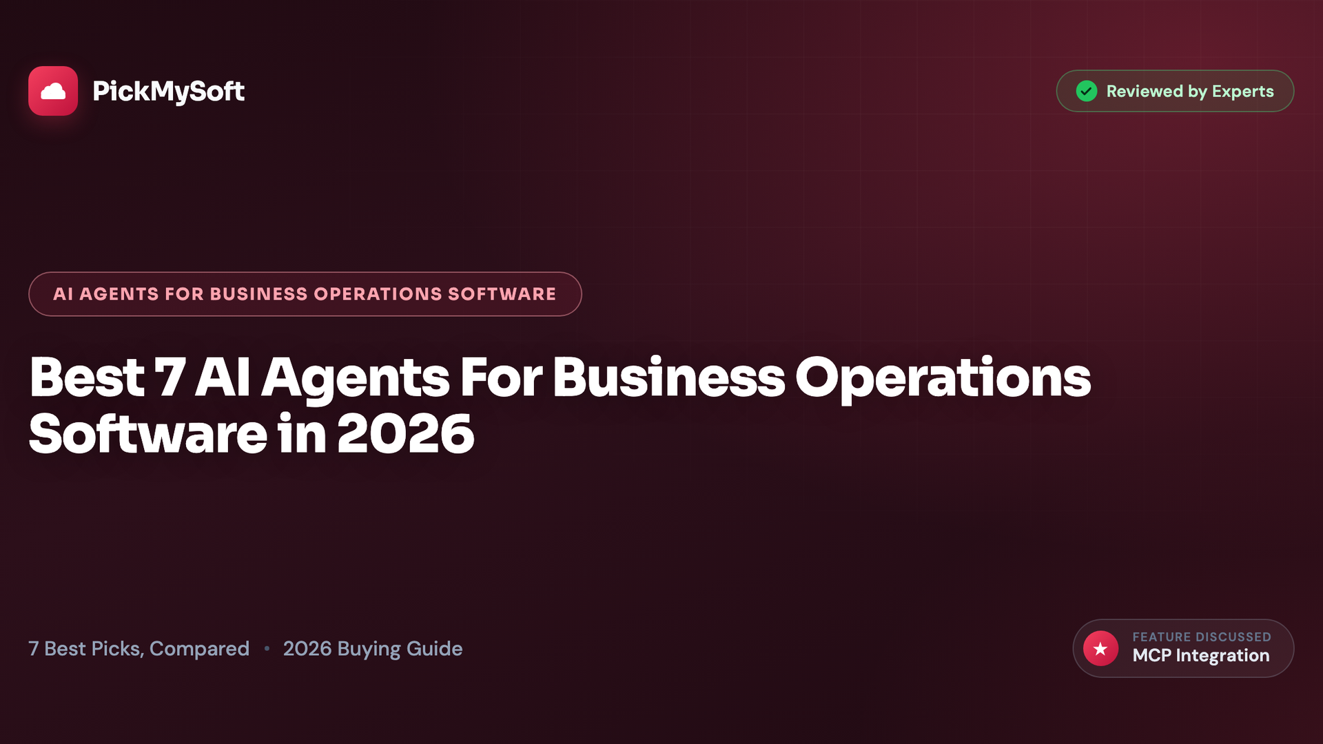 Best 7 AI Agents For Business Operations Software in 2026