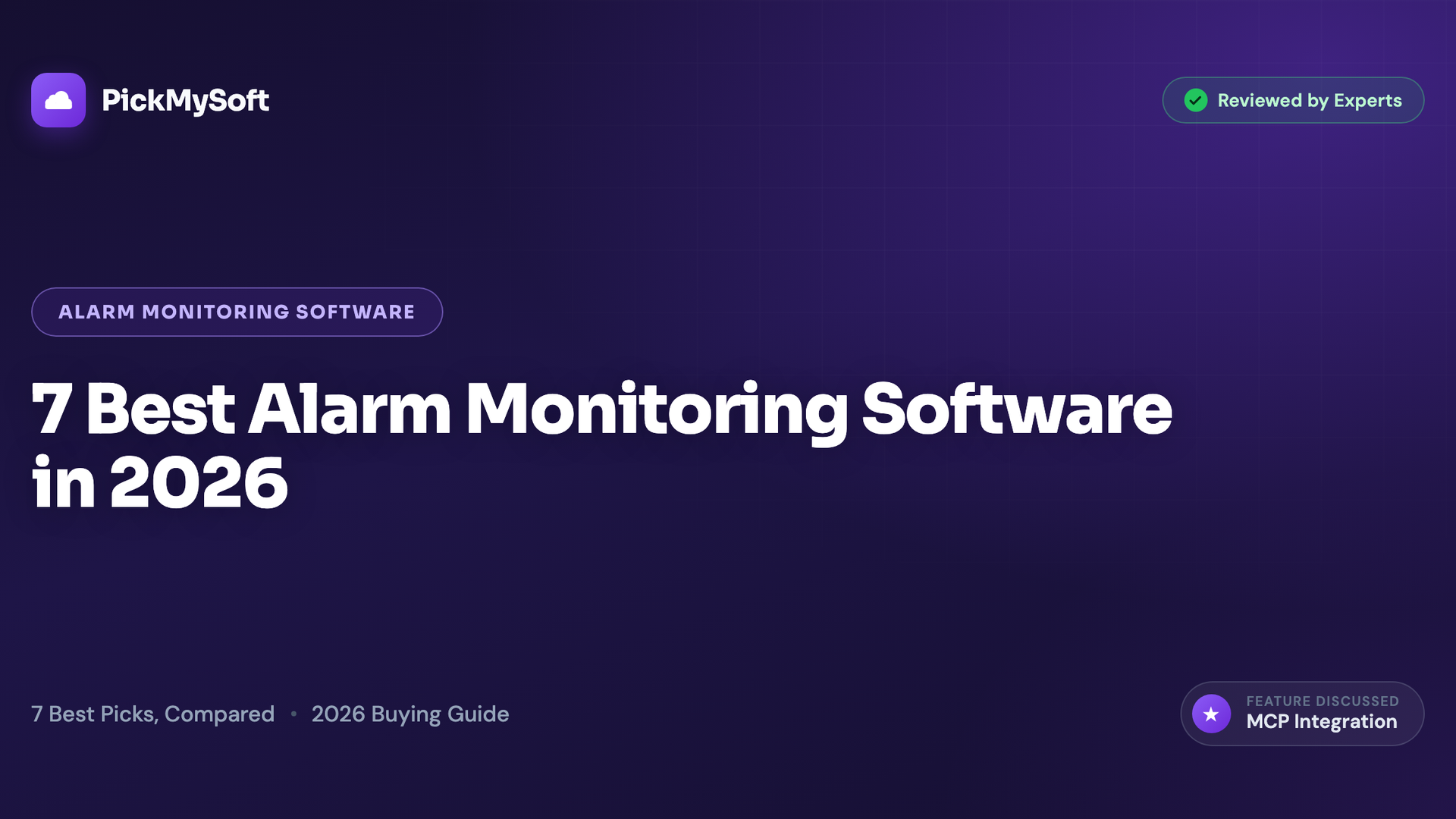 7 Best Alarm Monitoring Software in 2026