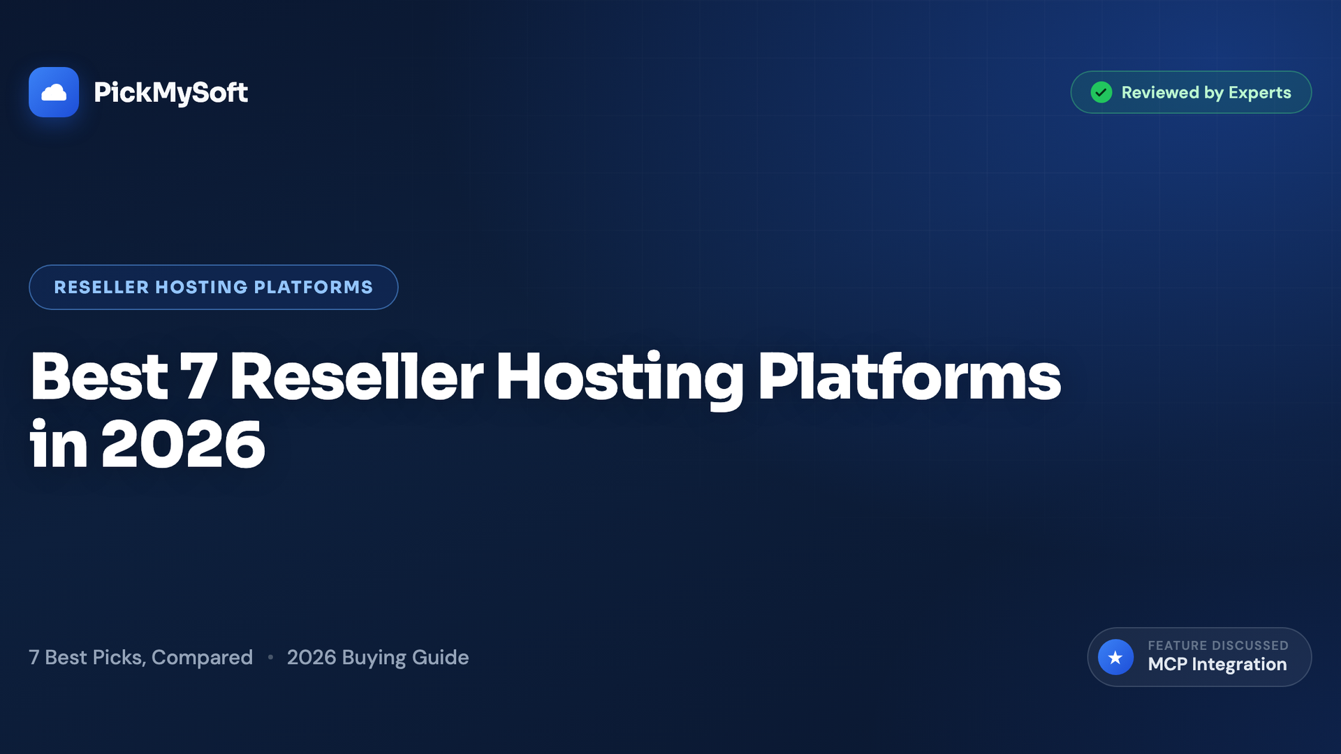 Best 7 Reseller Hosting Platforms in 2026