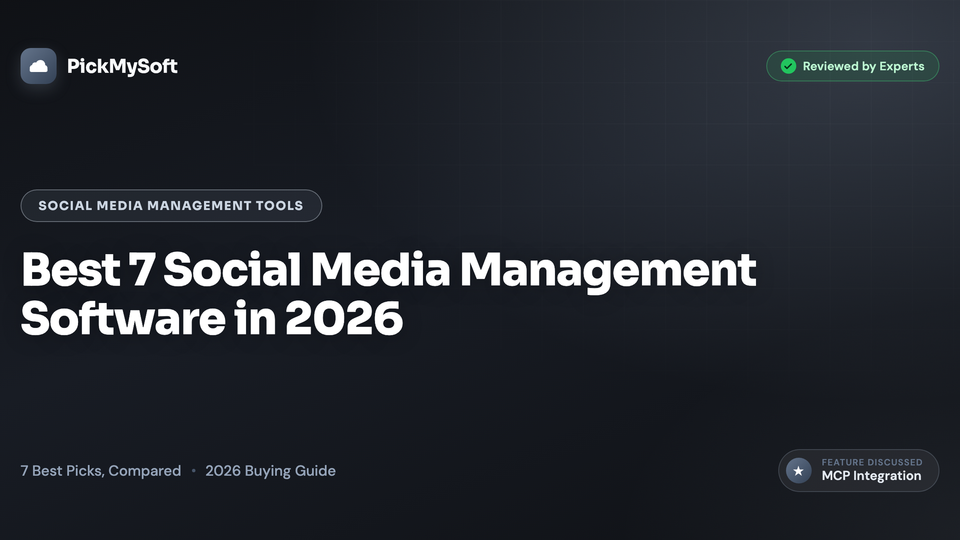 Best 7 Social Media Management Software in 2026