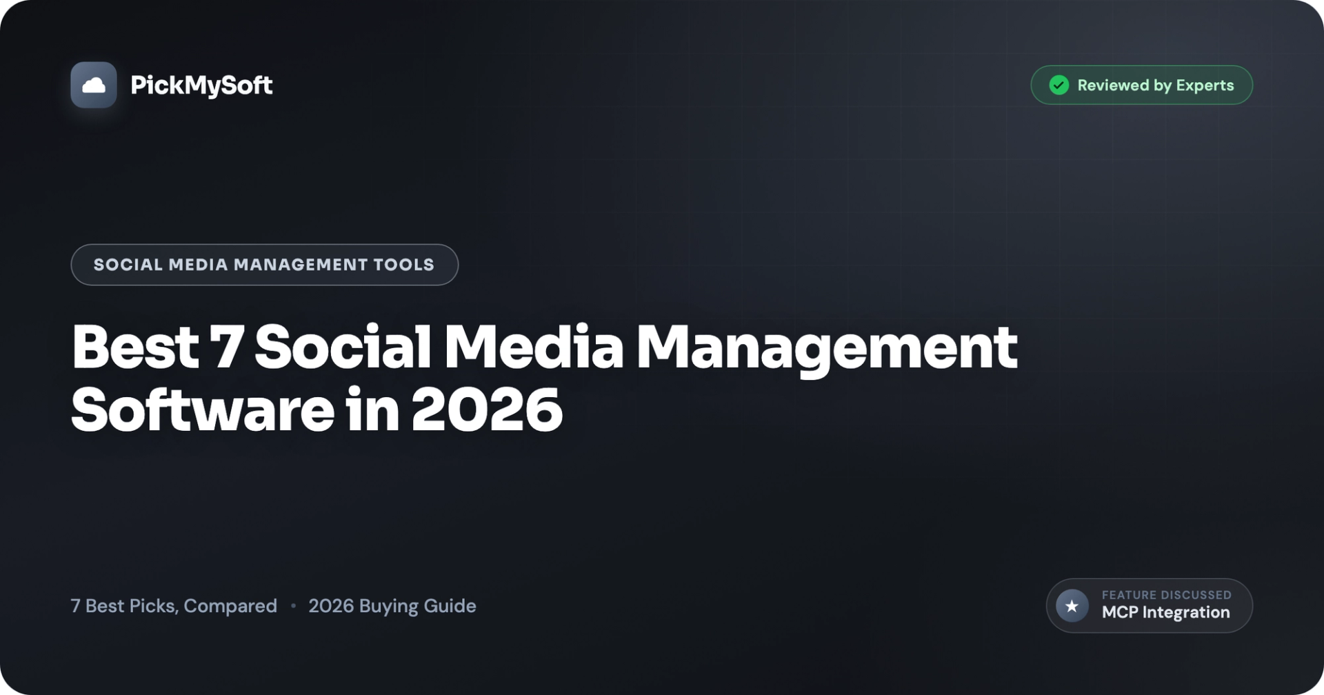 Best 7 Social Media Management Software in 2026