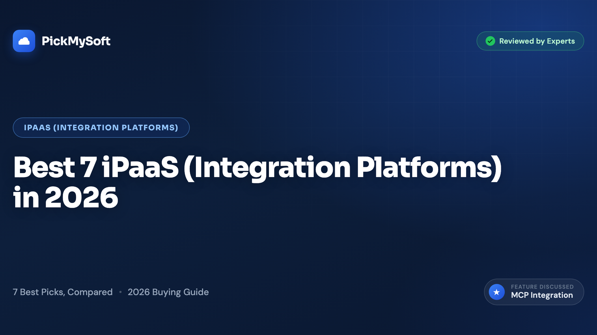 Best 7 iPaaS (Integration Platforms) in 2026