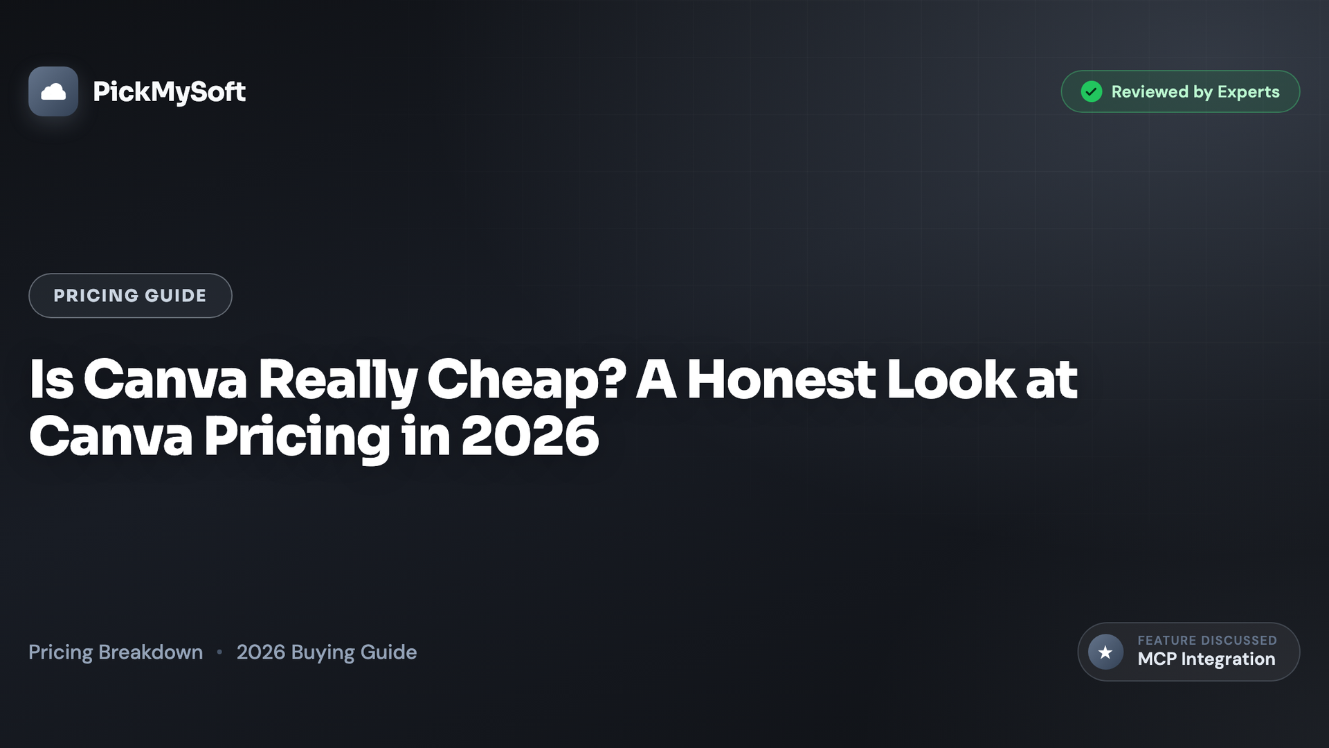 Is Canva Really Cheap? A Honest Look at Canva Pricing in 2026