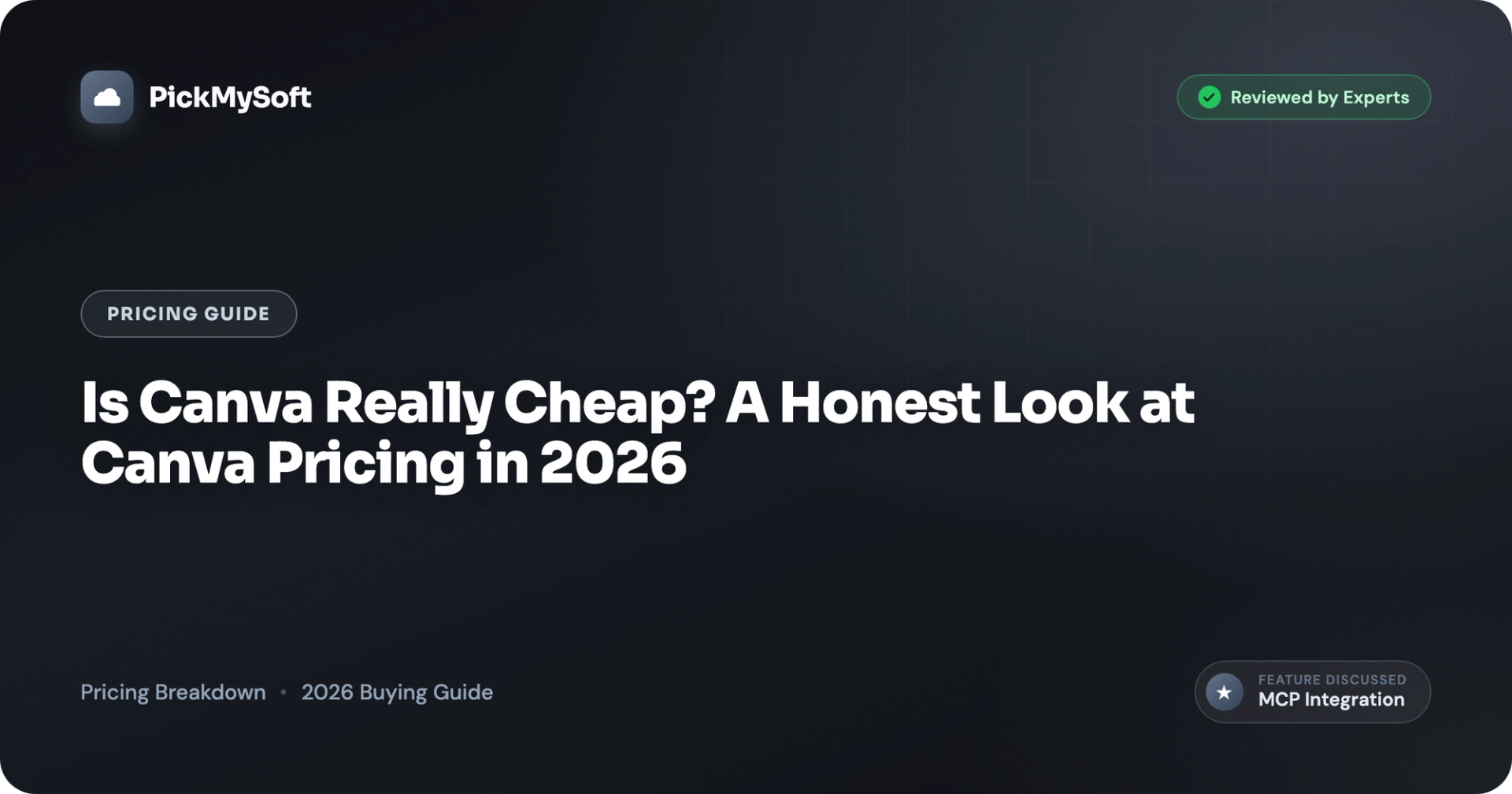 Is Canva Really Cheap? A Honest Look at Canva Pricing in 2026