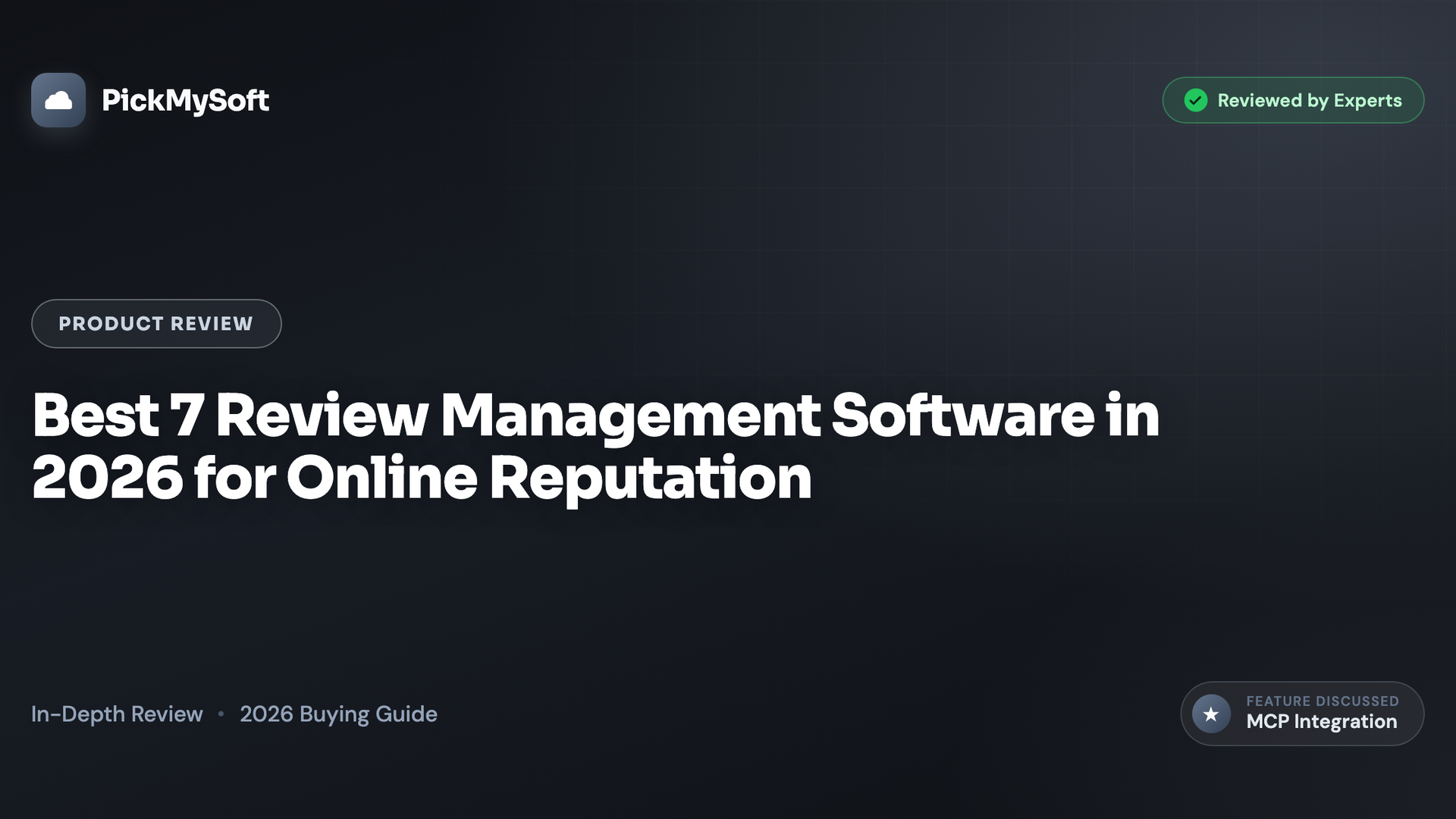 Best 7 Review Management Software in 2026 for Online Reputation