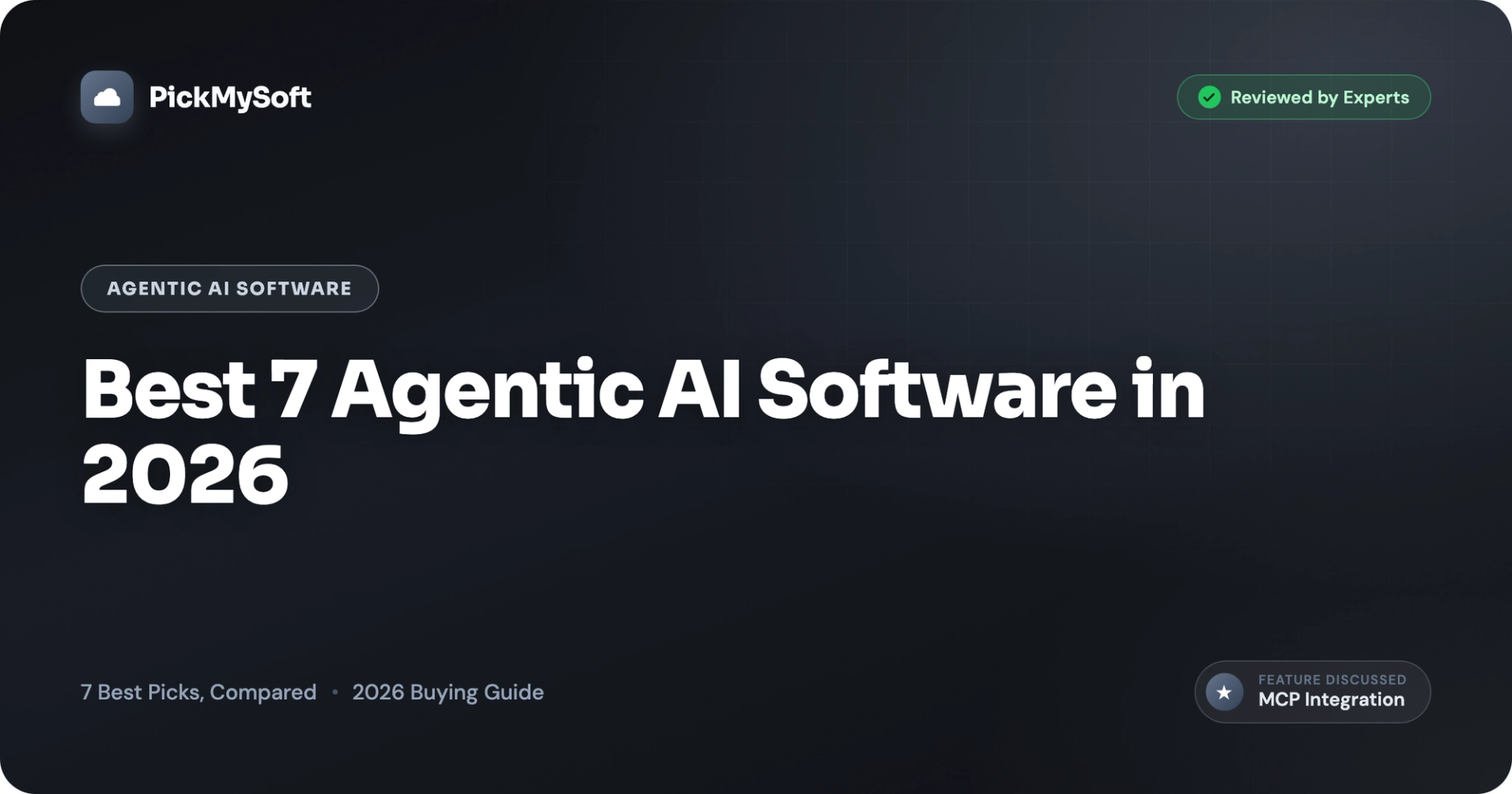 Best 7 Agentic AI Software in 2026
