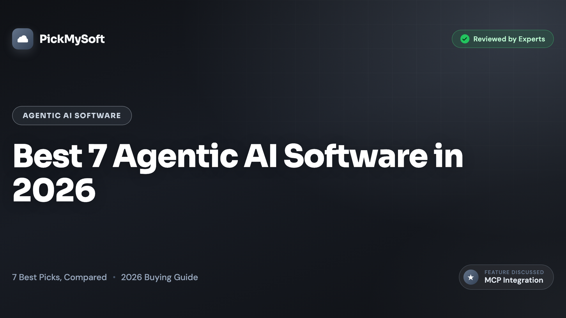Best 7 Agentic AI Software in 2026