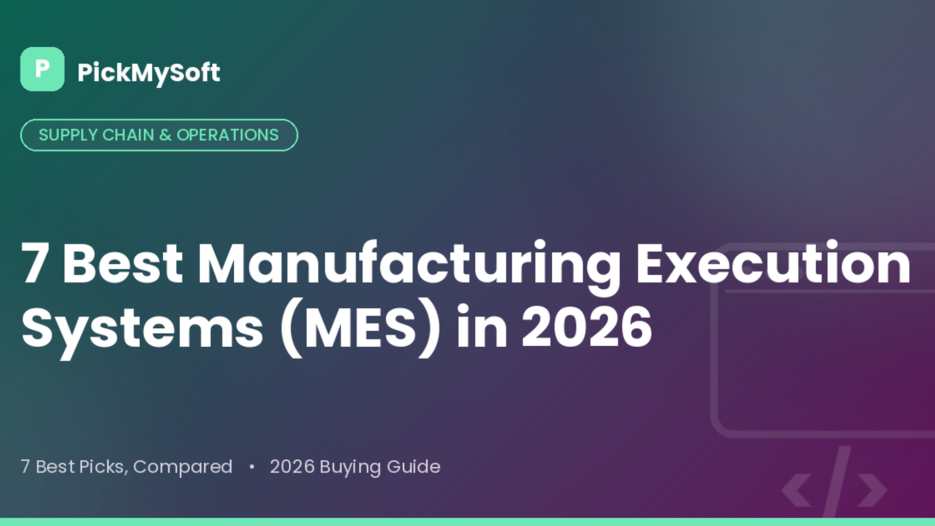 Best Manufacturing Execution Systems