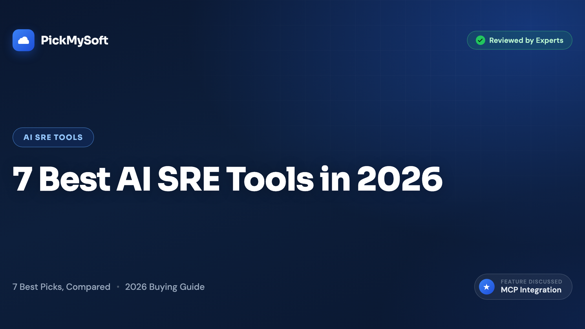 7 Best AI SRE Tools in 2026