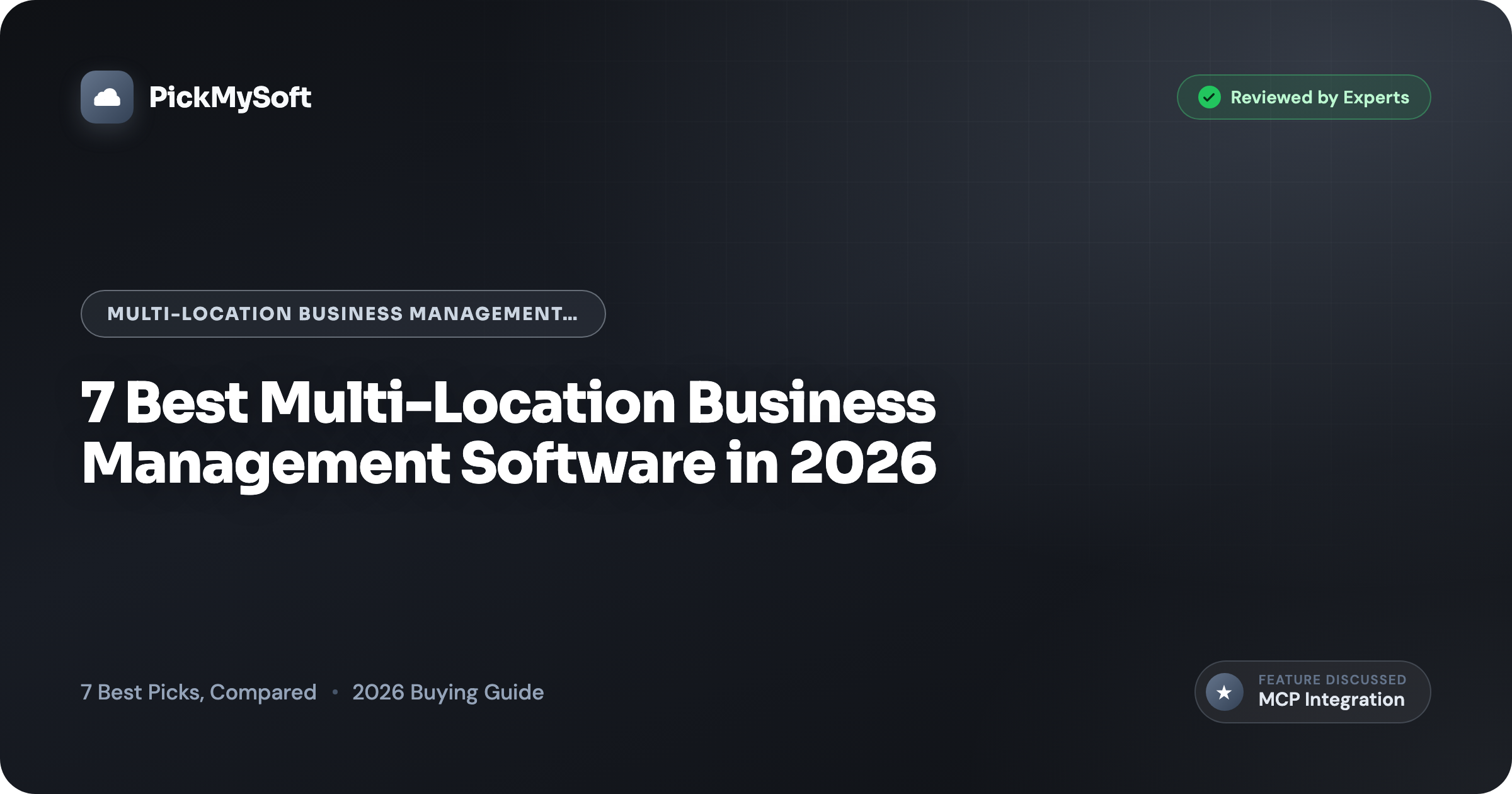 7 Best Multi-Location Business Management Software in 2026