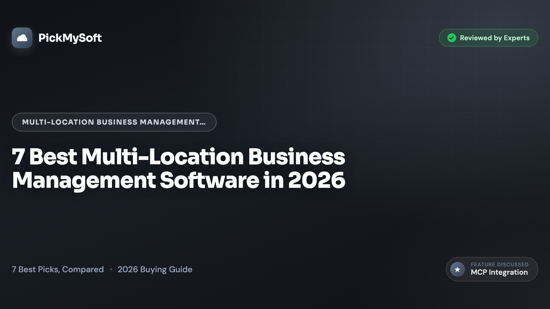 7 Best Multi-Location Business Management Software in 2026