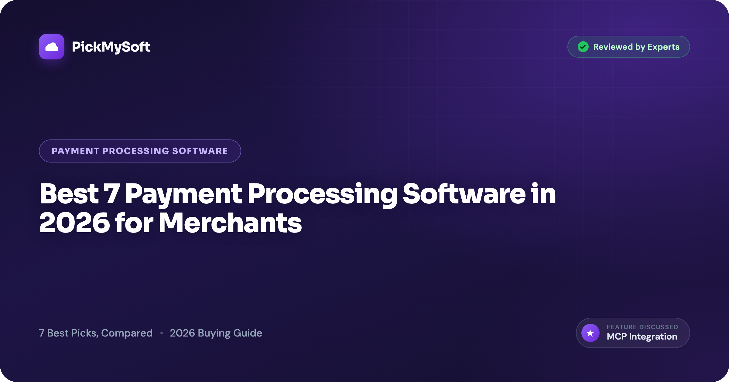 Best 7 Payment Processing Software in 2026 for Merchants