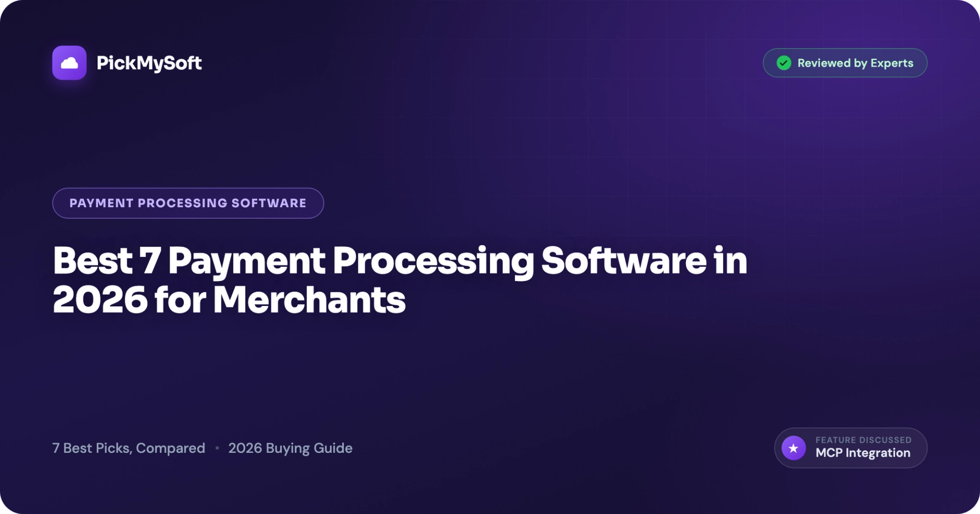 Best 7 Payment Processing Software in 2026 for Merchants