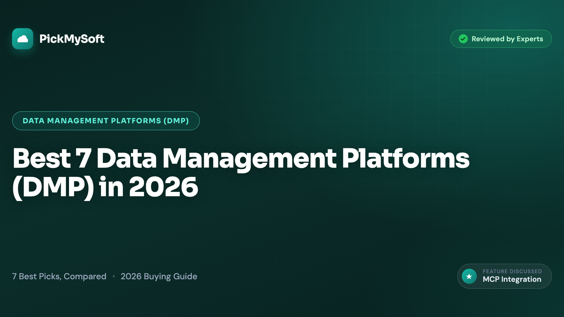 Best 7 Data Management Platforms (DMP) in 2026