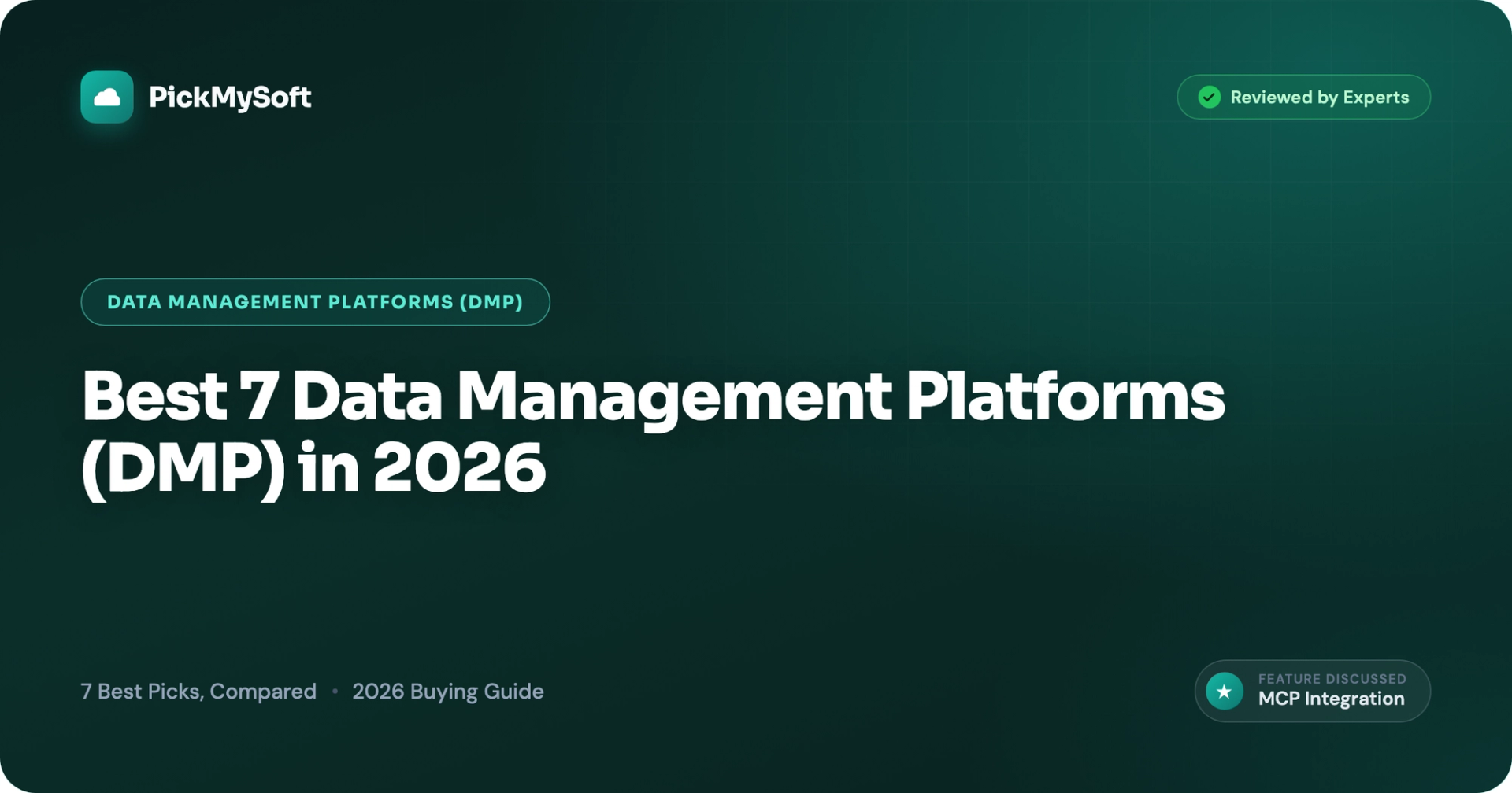 Best 7 Data Management Platforms (DMP) in 2026