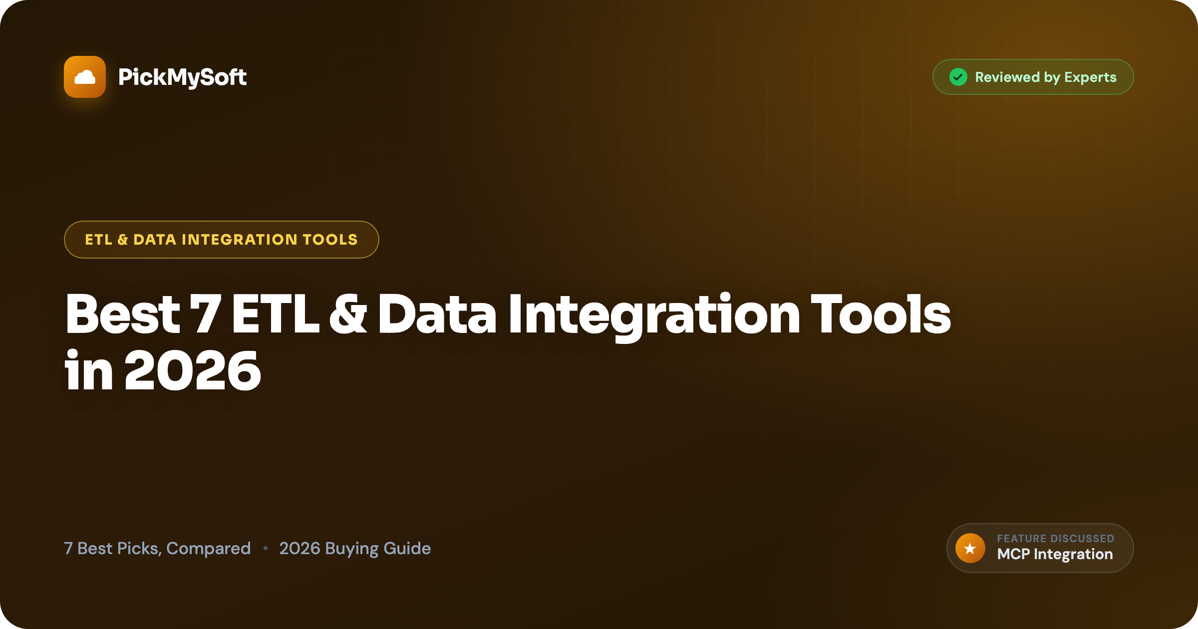 Best 7 ETL & Data Integration Tools in 2026