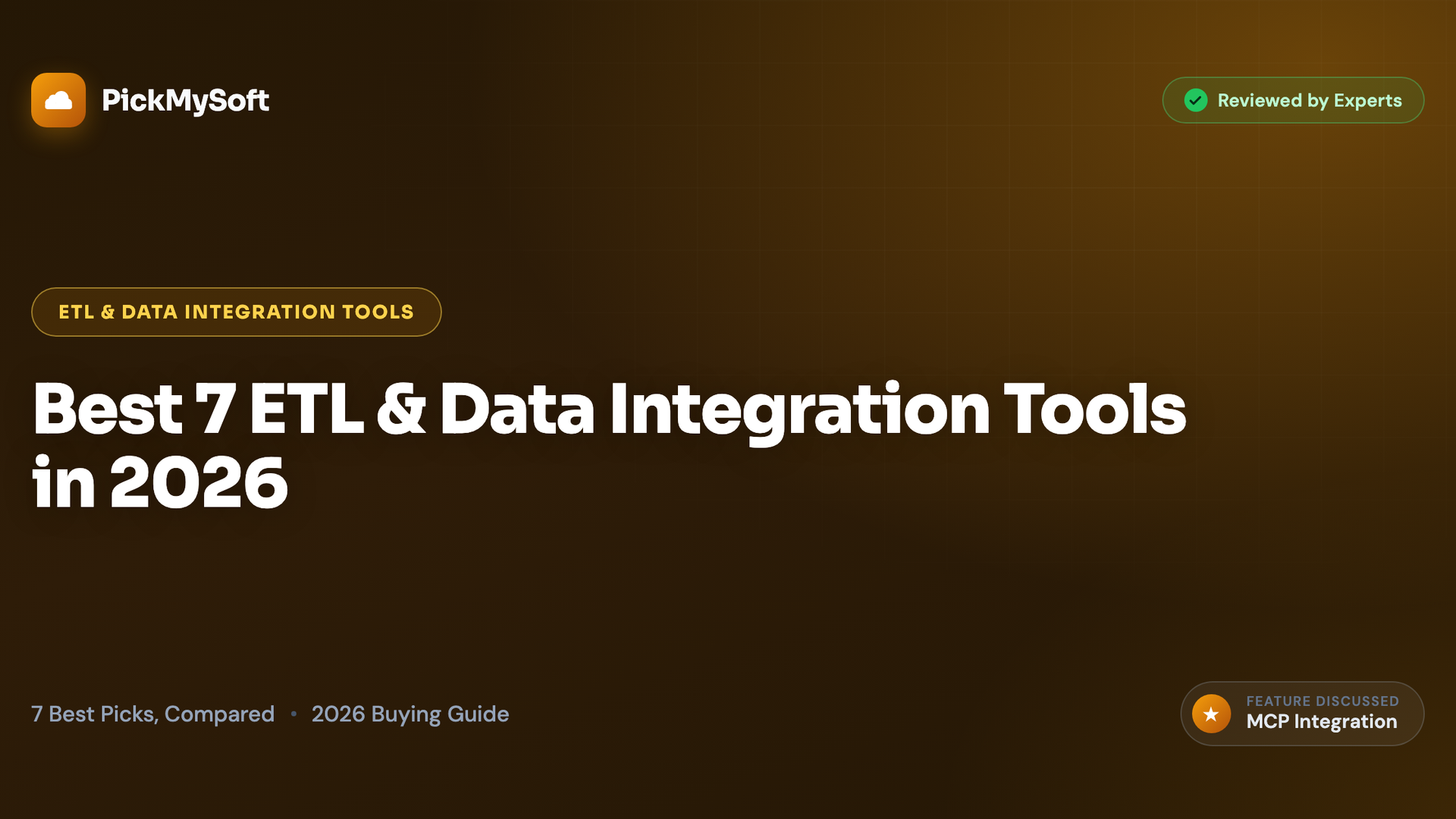 Best 7 ETL & Data Integration Tools in 2026
