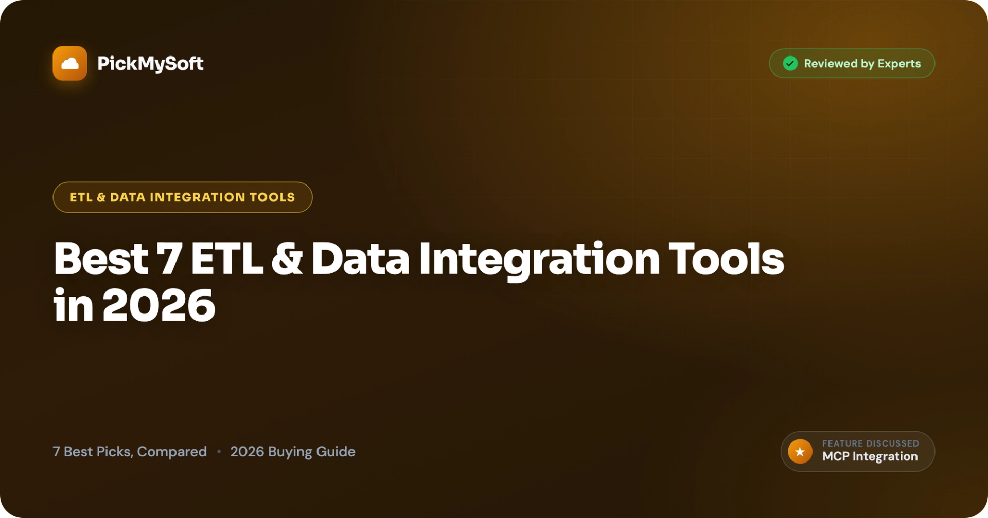 Best 7 ETL & Data Integration Tools in 2026