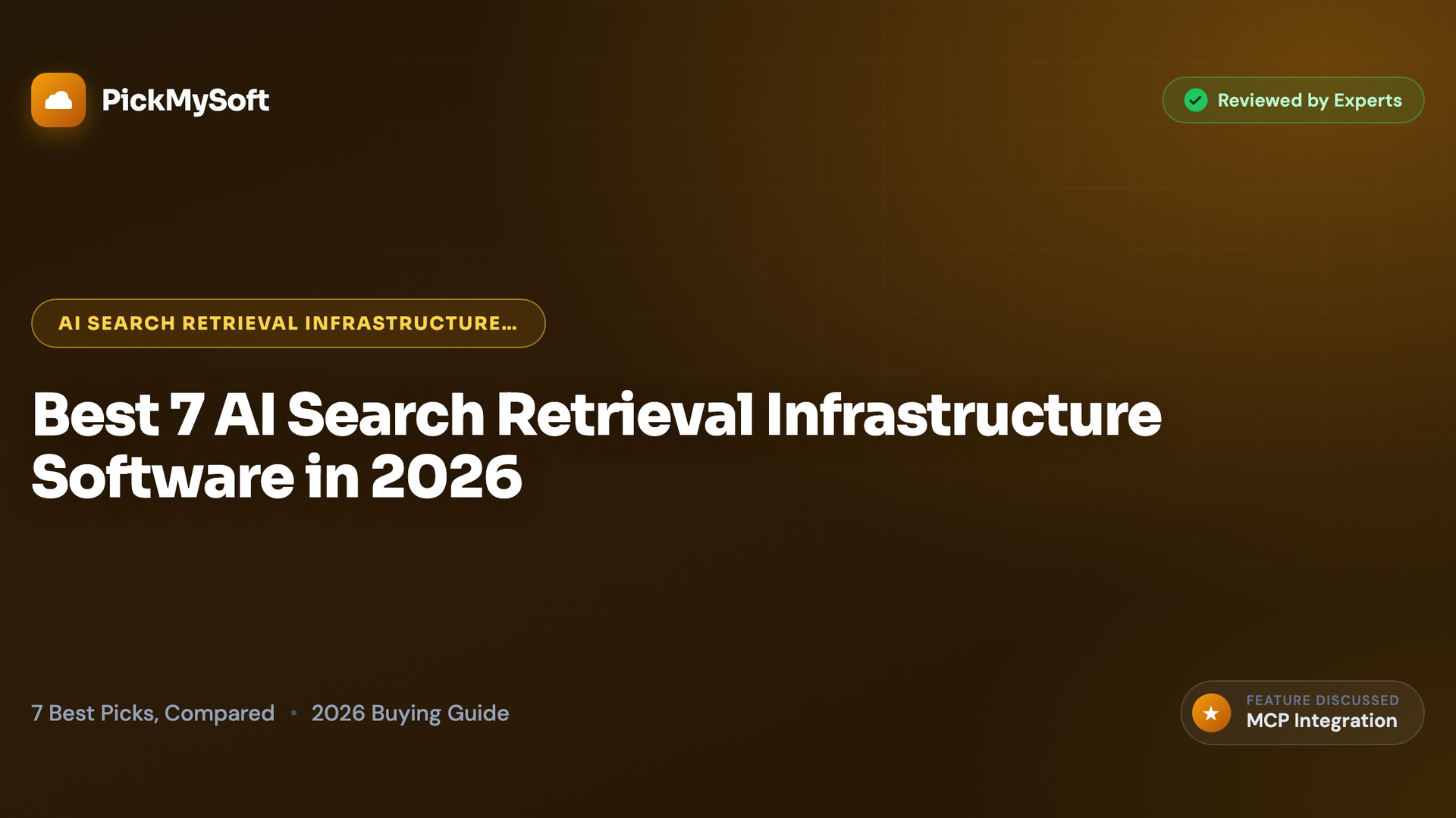 Best 7 AI Search Retrieval Infrastructure Software in 2026
