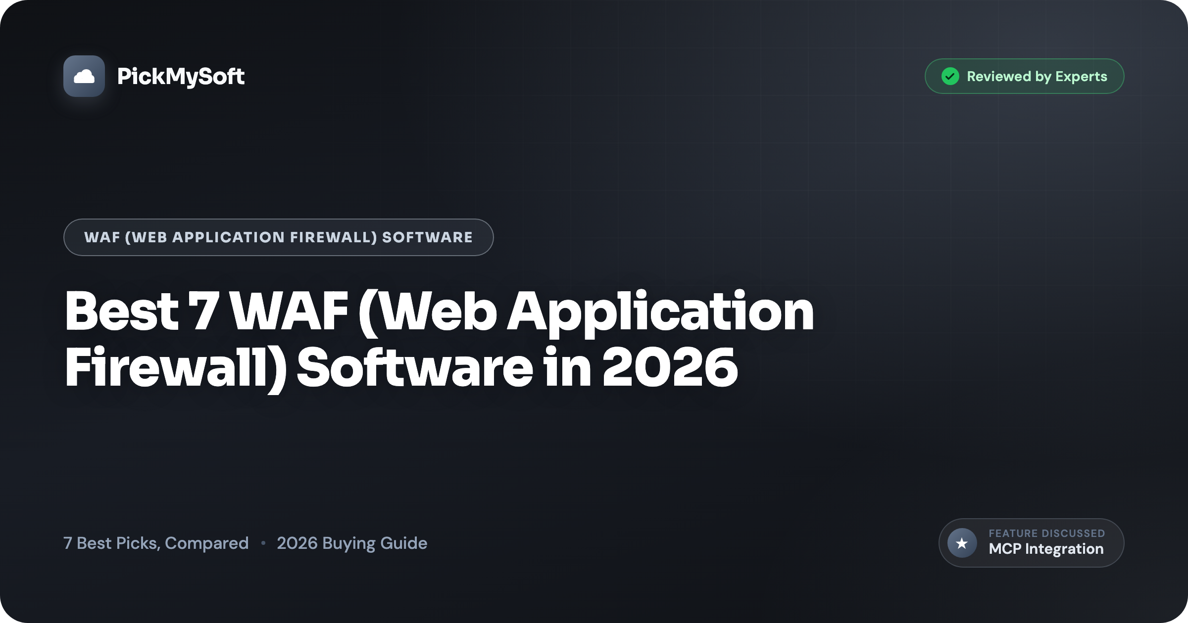 Best 7 WAF (Web Application Firewall) Software in 2026