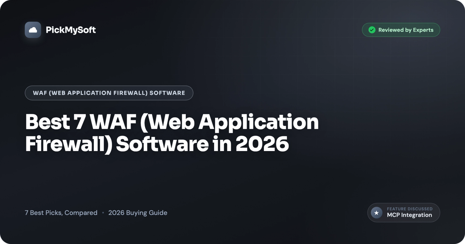 Best 7 WAF (Web Application Firewall) Software in 2026