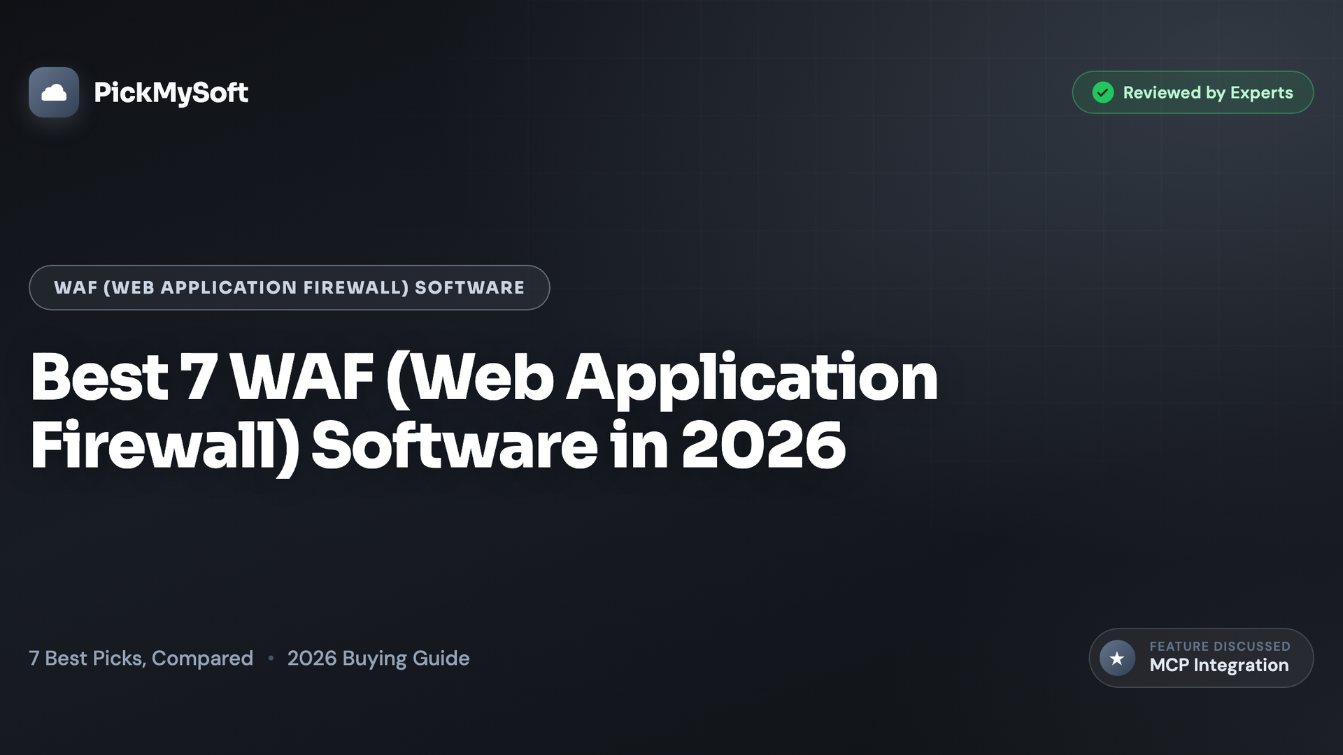 Best 7 WAF (Web Application Firewall) Software in 2026
