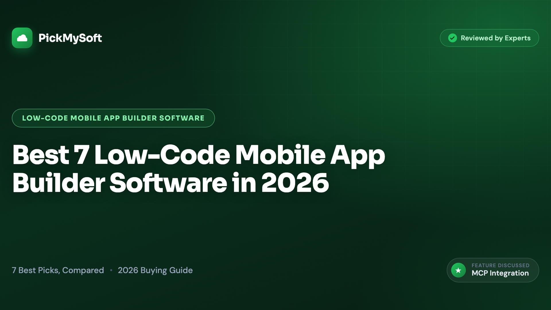 Best 7 Low-Code Mobile App Builder Software in 2026