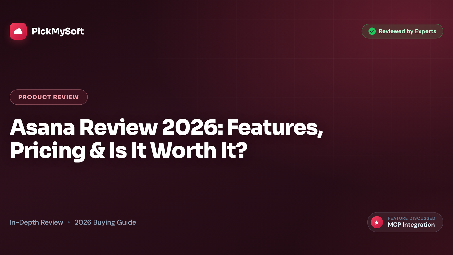 Asana Review 2026: Features, Pricing & Is It Worth It?
