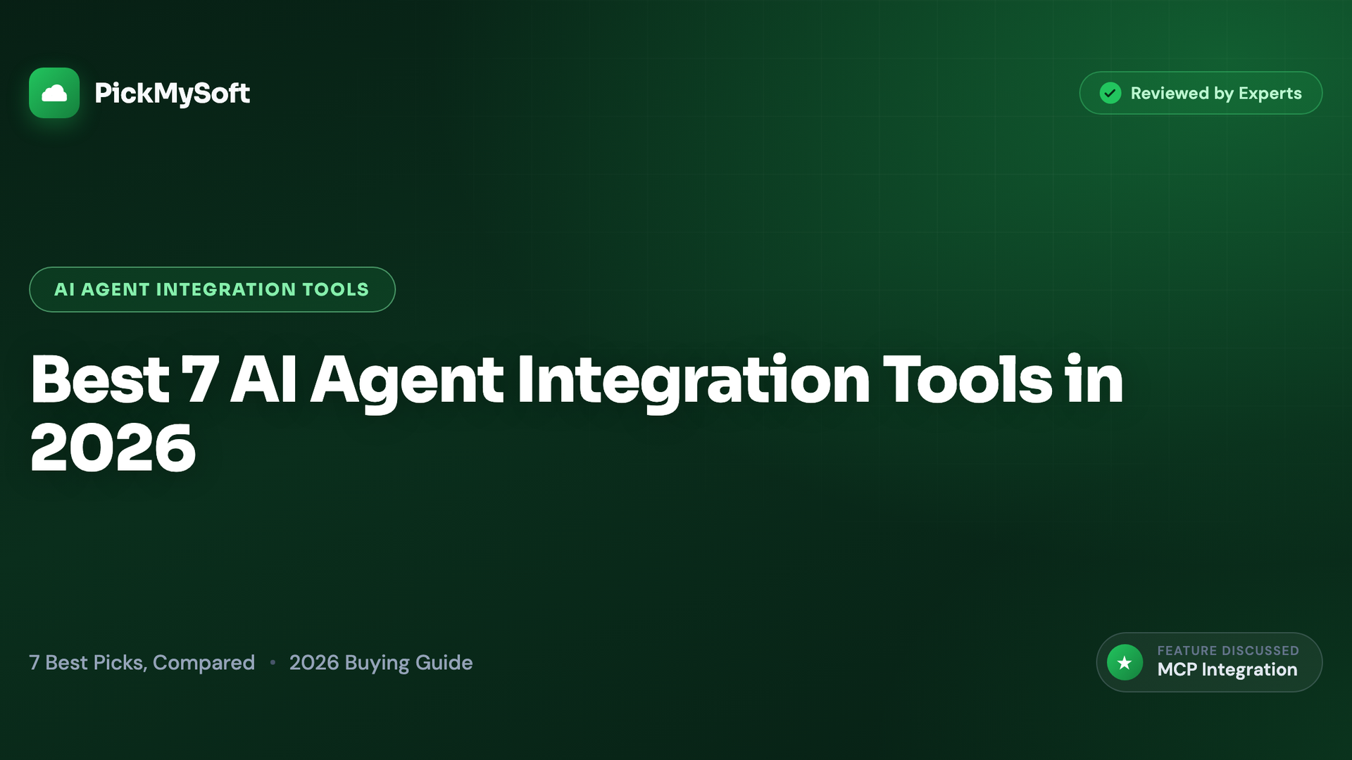 Best 7 AI Agent Integration Tools in 2026