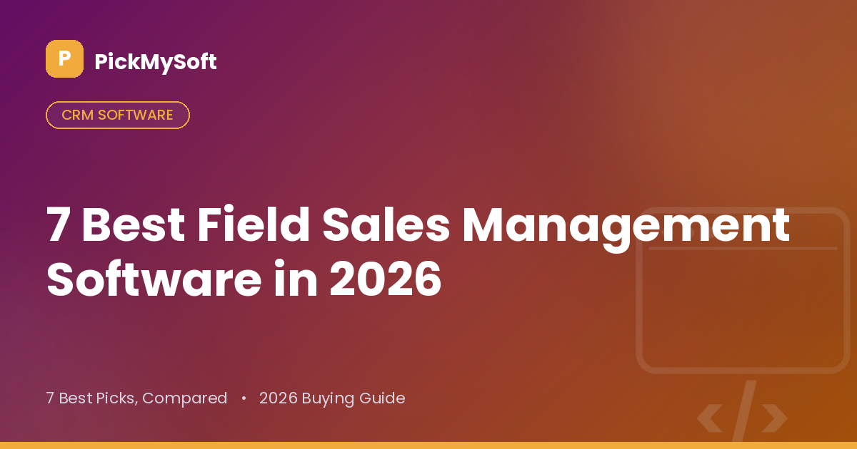 Best Field Sales Management Software
