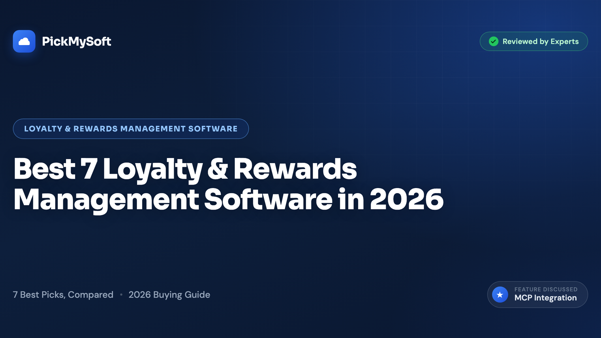 Best 7 Loyalty & Rewards Management Software in 2026