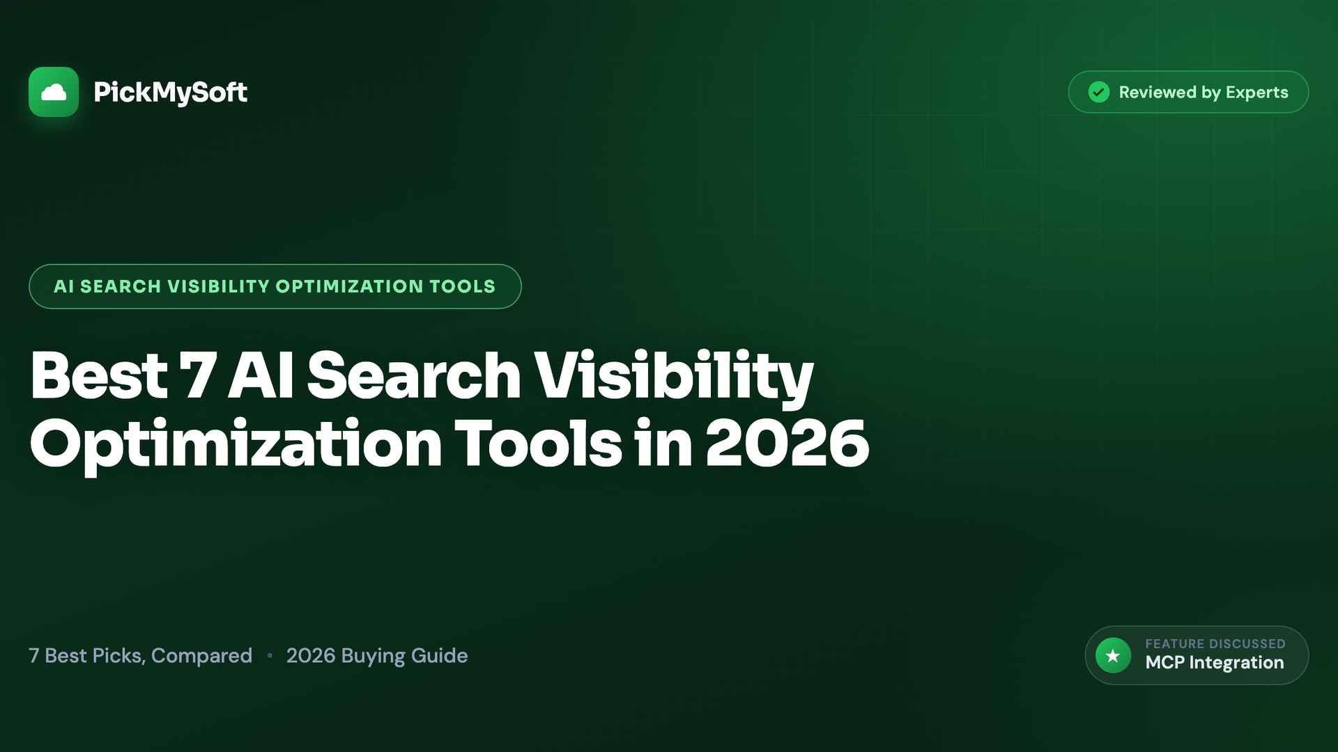Best 7 AI Search Visibility Optimization Tools in 2026