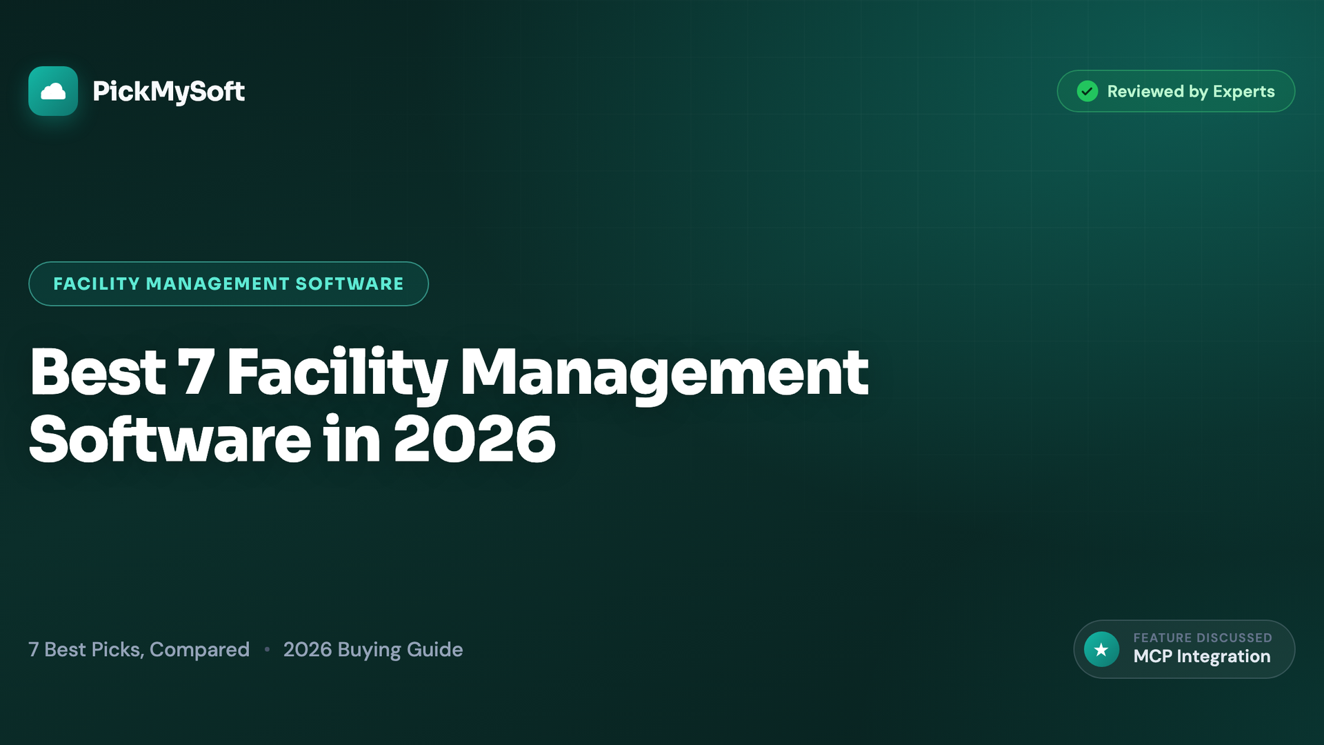 Best 7 Facility Management Software in 2026