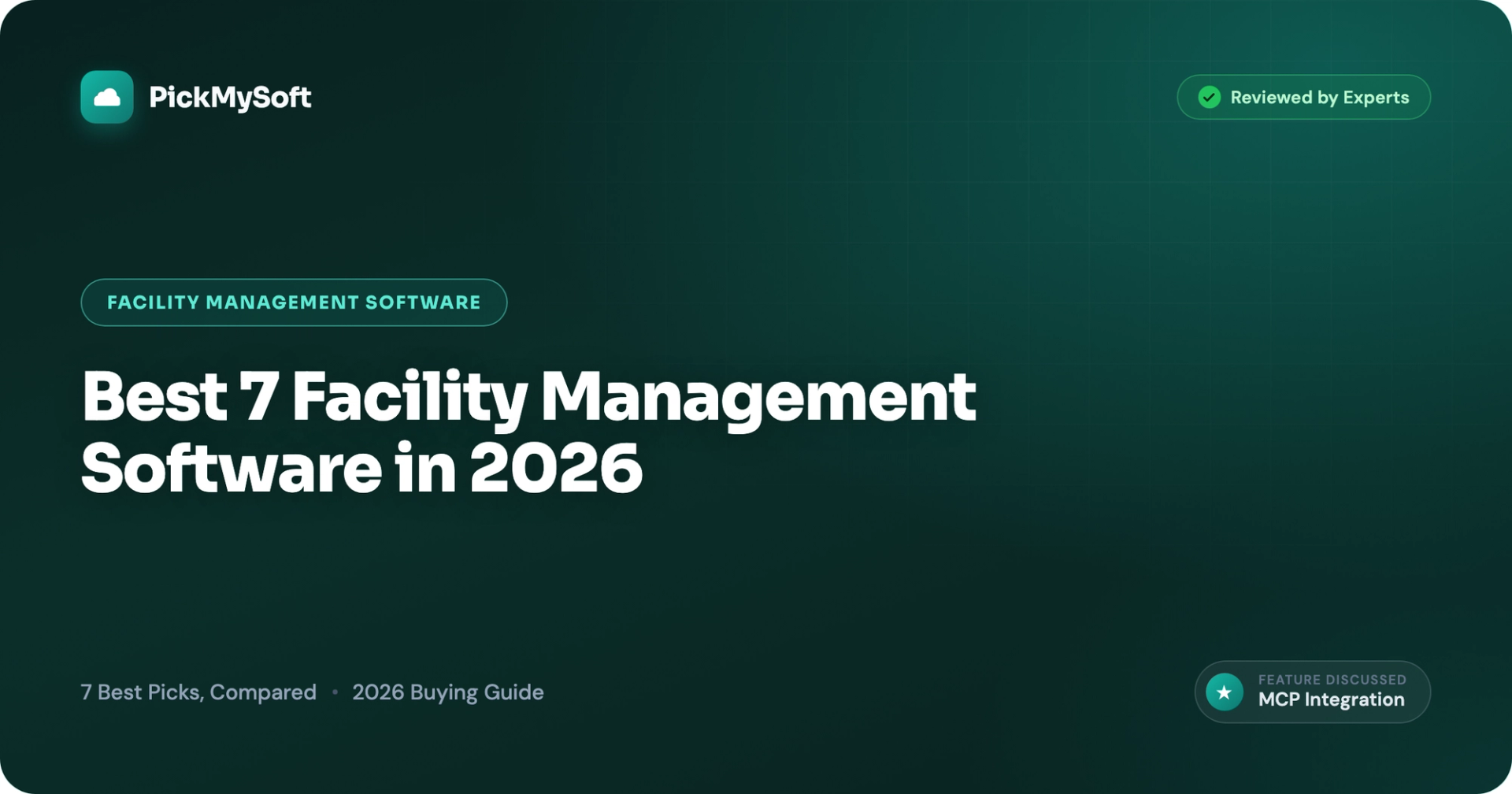 Best 7 Facility Management Software in 2026