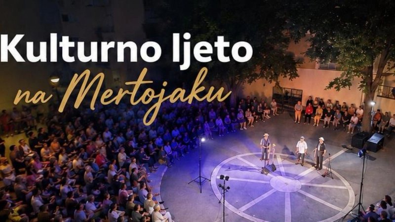 Počinje Kulturno ljeto na Mertojaku, prva večer posvećena 'ričima naših starih'