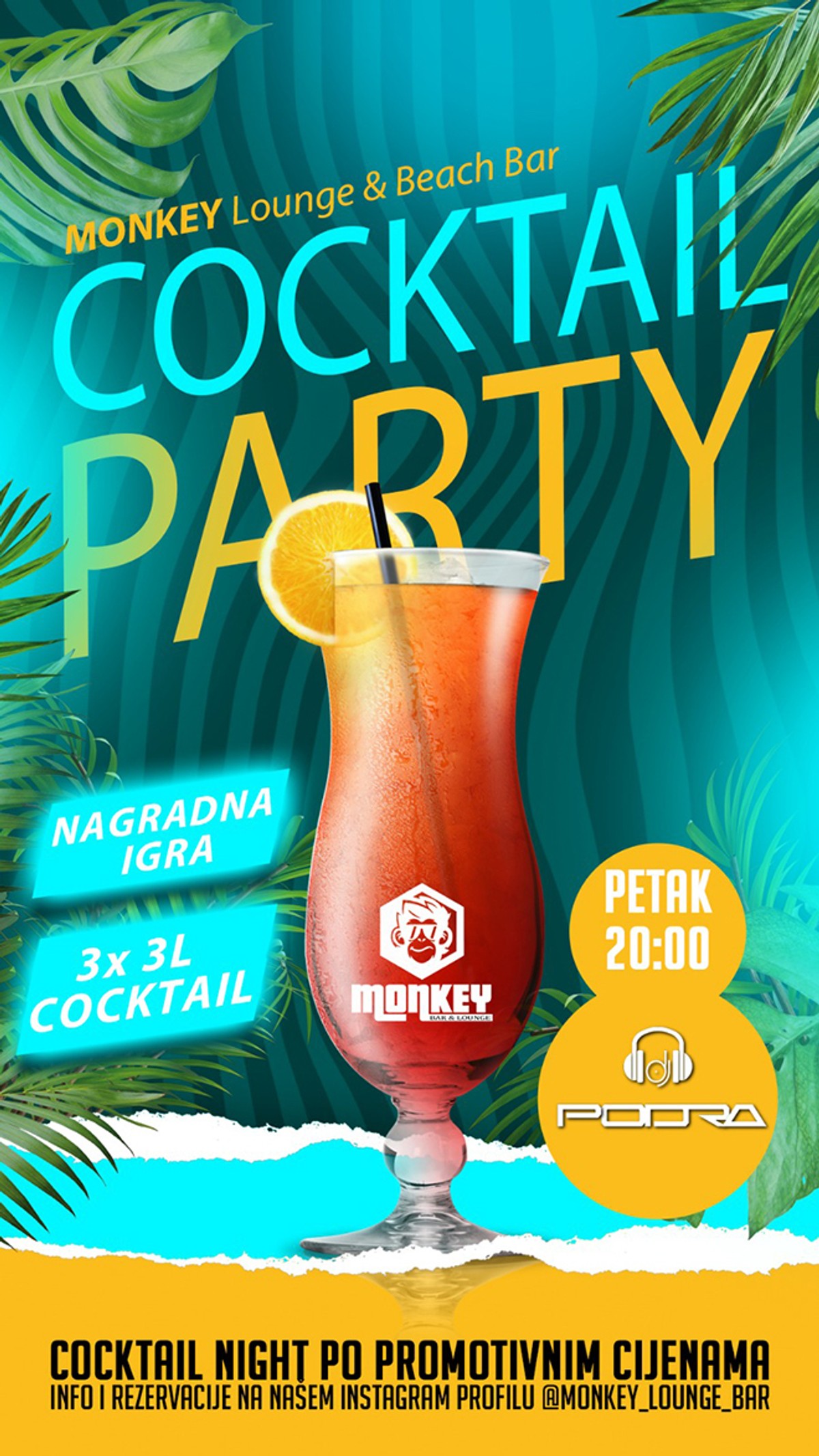 MONKEY BAR 'Ponovno nagrađujemo, osvojite tri litre cocktaila po izboru'