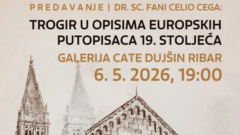 Predavanje dr. sc. Fani Celio Cege: Trogir u opisima europskih putopisaca 19. stoljeća