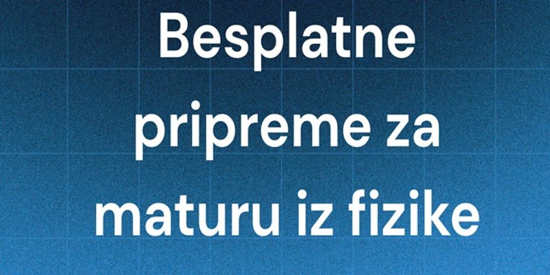 Sedmu godinu zaredom besplatne pripreme za državnu maturu iz fizike