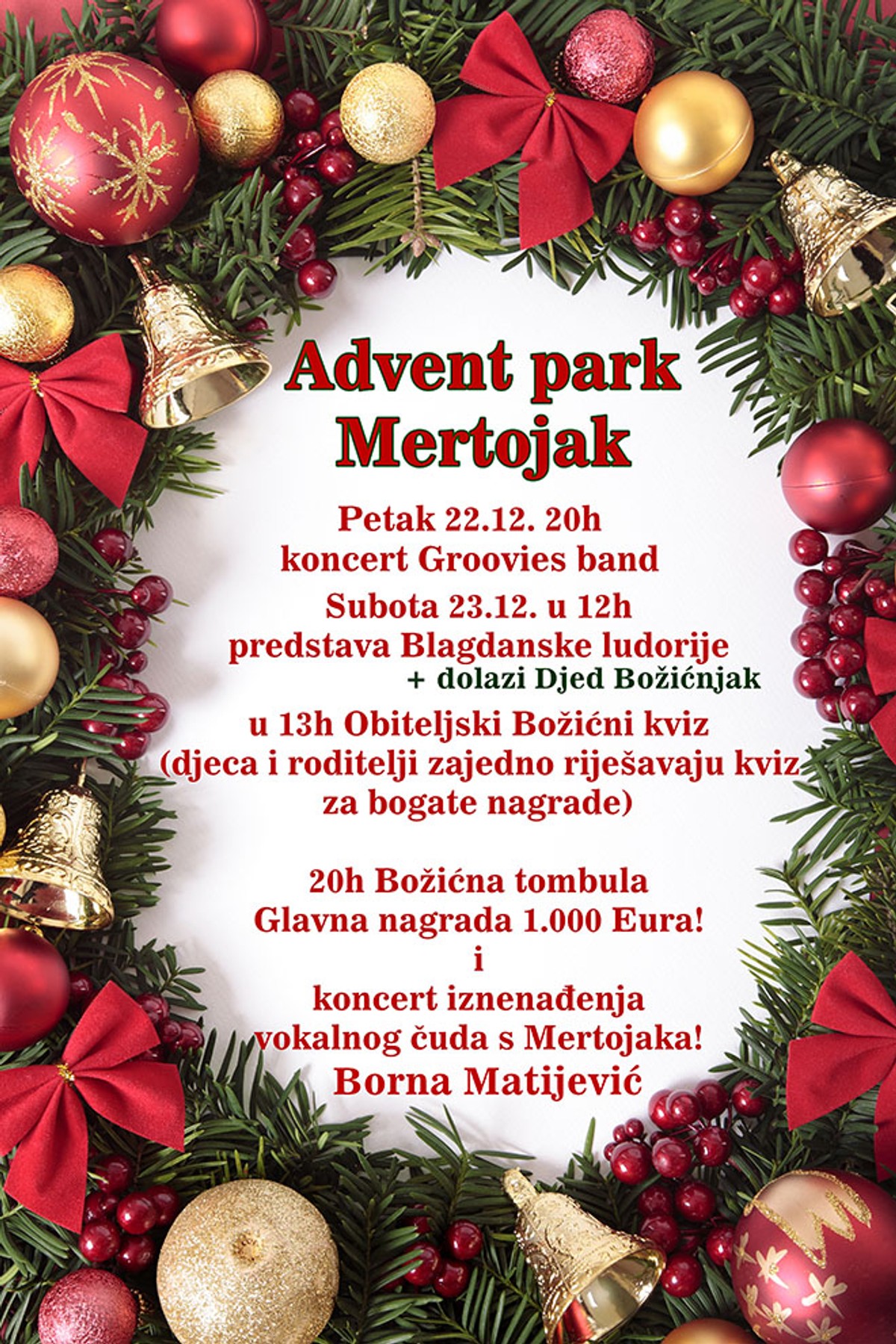 ADVENT PARK MERTOJAK Provjerite program božićnog vikenda