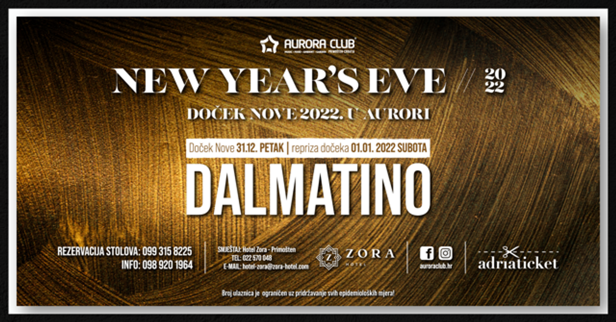 DOČEK NOVE GODINE Grupa Dalmatino nastupa u Aurori