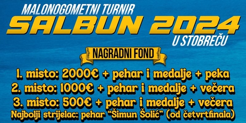 SALBUN 2024. Počela završnica malonogometnog turnira u Stobreču